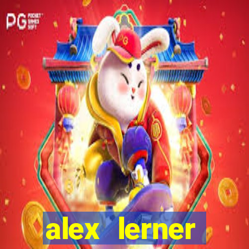 alex lerner jornalista fortuna